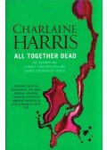 Charlaine Harris - All Together Dead