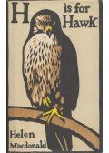 Helen Macdonald - H is for Hawk
