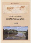 Hajós Bence - Közúti és vasúti hidász almanach 2009