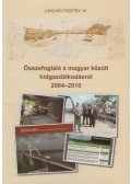 Hajós Bence - Összefoglaló a magyar közúti hídgazdálkodásról 2004-2010