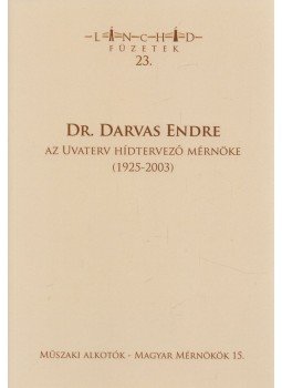 Hajós Bence, Ehal Ilona Zsuzsanna - Dr. Darvas Endre Hajós Bence, Ehal Ilona Zsuzsanna - Dr. Darvas Endre, Biri 2021 antikvár könyv
