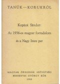 Kopácsi Sándor - Az 1956-os magyar forradalom és a Nagy Imre per