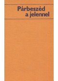 Bretter György - Párbeszéd a jelennel
