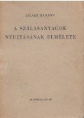 Zilahi Márton - A szálasanyagok nyujtásának elmélete