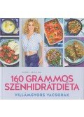 Vrábel Krisztina - 160 grammos szénhidrátdiéta - Villámgyors vacsorák
