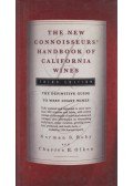Norman S. Roby,Charles E. Olken - The New Connoisseurs' Handbook Of California Wines