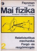 Sands, M.,Leighton, R. B.,Richard P. Feynman - Mai fizika 2.