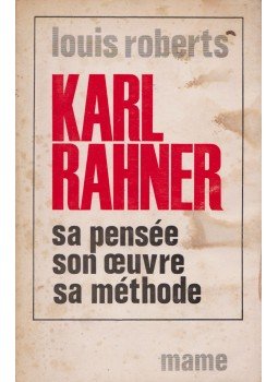 Louis Roberts - Karl Rahner Louis Roberts - Karl Rahner, 1969 antikvár könyv