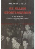 Belényi Gyula - Az állam szorításában