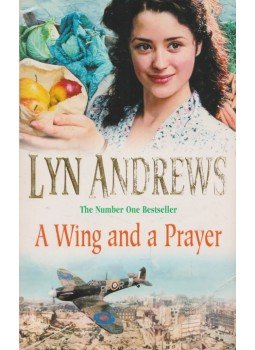 Lyn Andrews - A Wing and a Prayer Lyn Andrews - A Wing and a Prayer, London 2003 antikvár könyv