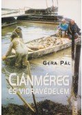 Gera Pál - Ciánméreg ​és vidravédelem (Dedikált)