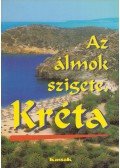 Tőzsér János - Az álmok szigete Kréta