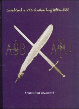 Varga Balázs Imre, Winkler Márton György - Szemelvények a XXI. század lovagi költészetéből, Budapest 2002 antikvár könyv