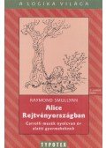 Raymond Smullyan - Alice Rejtvényországban
