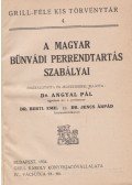 Dr. Angyal Pál - A magyar bűnvádi perrendtartás szabályai