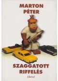 Péter Márton - Szaggatott riffelés