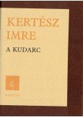Kertész Imre - A kudarc
