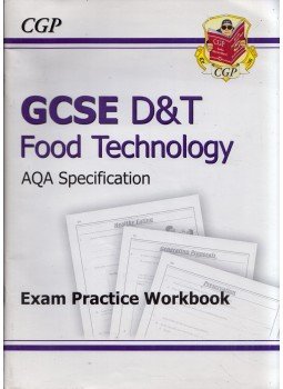 Katie Braid, Rosie Gillham, Sarah Williams - GCSE D&T Food Technology AQA Specification: Exam Practice Workbook Katie Braid, Rosie Gillham, Sarah Williams - GCSE D&T Food Technology AQA Specification: Exam Practice Workbook, 2009 antikvár könyv