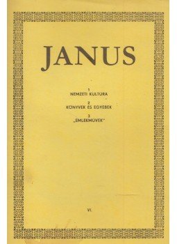 Horányi Özséb - Janus VI. Horányi Özséb - Janus VI., Pécs 1989 antikvár könyv