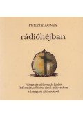 Fekete Ágnes - Rádióhéjban (Dedikált)