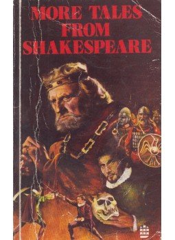Charles Lamb, Mary Lamb - More Tales From Shakespeare Charles Lamb, Mary Lamb - More Tales From Shakespeare, Essex 1983 antikvár könyv
