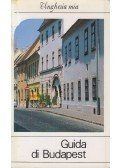 Déri Tamás,Pallai Katalin - Guida di Budapest