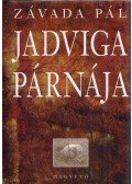 Závada Pál - Jadviga párnája (dedikált)