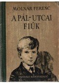Molnár Ferenc - A Pál-utcai fiúk