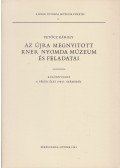 Petőcz Károly - Az újra megnyitott Kner Nyomda Múzeum és feladatai