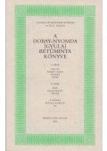 Petőcz Károly - A Dobay-nyomda [Gyula] betűminta könyve I-II.