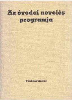 Bakonyi Pálné-Szabadi Ilona - Az óvodai nevelés programja Bakonyi Pálné-Szabadi Ilona - Az óvodai nevelés programja, Budapest 1978 antikvár könyv