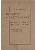 Luther Márton dr. - Tizennégy vigasztaló kép