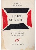 Ionesco, Eugéne - Le roi se meurt