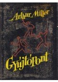Arthur Miller - Gyújtópont