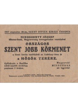  - Mindszenty József Magyarország hercegprímása vezetésével Országos Szent Jobb Körmenet, Budapest 1947 antikvár könyv