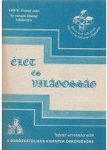 Orosz Árpád - Élet és Világosság 1989/II. Ünnepi szám - Az európai ifjúsági találkozóra