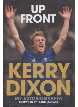 Kerry Dixon, Harry Harris - Up Front Kerry Dixon, Harry Harris - Up Front, London 2016 antikvár könyv