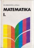 Dr. Obádovics J. Gyula - Matematika I.