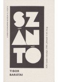 Szántó Tibor,Tóth Gyula - Szántó Tibor és barátai