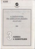 Dr. Adorján Csaba,Bary László,Dr. Lukács János,Dr. Róth József,Dr. Veit József - A számvitel és mérlegelemzés alapjai 3. - Elemzés a számvitelben