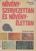 Haraszty Árpád - Növényszervezettan és növényélettan