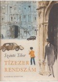 Szántó Tibor - Tízezer rendszám