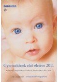 Ratkó Tünde - Gyermekének első életéve 2011