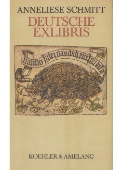 Anneliese Schmitt - Deutsche Exlibris Anneliese Schmitt - Deutsche Exlibris, Leipzig 1986 antikvár könyv