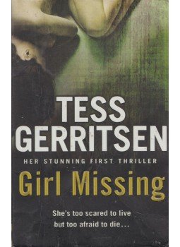 Tess Gerritsen - Girl Missing Tess Gerritsen - Girl Missing, London 2009 antikvár könyv