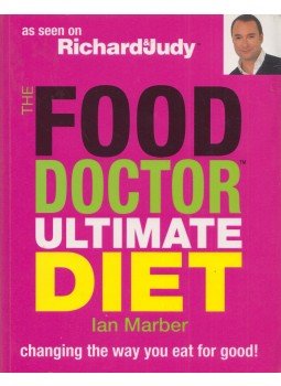Ian Marber - The Food Doctor Ultimate Diet Ian Marber - The Food Doctor Ultimate Diet, London 2008 antikvár könyv