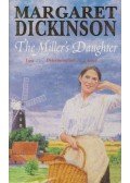 Margaret Dickinson - The Miller's Daughter