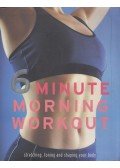 Faye Rowe,Sara Rose - 6 Minute Morning Workout