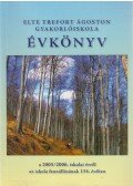 Fábián László,Mohay Péter - ELTE Trefort Ágoston Gyakorlóiskola évkönyv a 2005/2006 iskolai évről