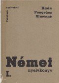 Dr. Haán György,Dr. Pongrácz Judit,Simon Józsefné - Német nyelvkönyv I.